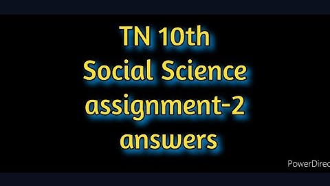 TN 10th Social Science assignment-2 answers