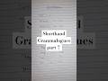Shorthand Grammalogues part-7 #learningshorthand #shorthandwriting #shorthand #shorts #viralshorts