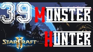 Legacy of the Void Mastery - Purification - Monster Hunter