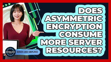 Does Asymmetric Encryption Consume More Server Resources?