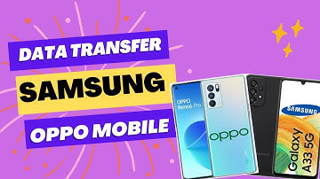 Transfer data Samsung to Oppo || How to   Copy data from Samsung to oppo
