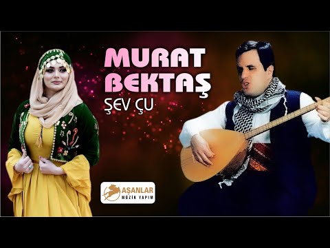 Murat Bektaş - Şev Çu