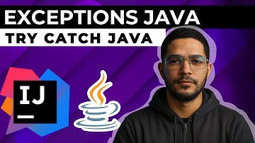 Exceptions Java. Aprenda Try Catch Java, na Prática!