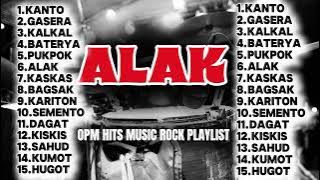 ALAK I OPM HITS MUSIC ROCK PLAYLIST I @pitiksound2.0