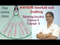 Anarkali dress suit drafting and theory tutorial अनारकली ड्रेस की ड्राफ्टिंग कैसे करें  Tutorial-4