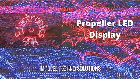 propeller LED display