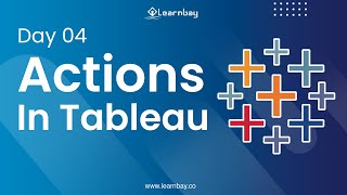 Actions in Tableau | Day 04 | Data Visualization Tutorial