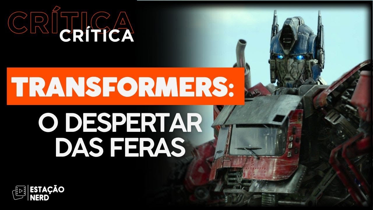 Transformers: O Despertar das Feras - Enganaram-nos bem - Vida - SAPO 24