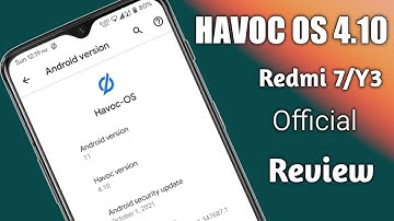 Havoc OS Official 4.10 For Redmi 7/Y3|Havoc os Full Review Redmi 7|Update Havoc OS Android 11 Redmi7