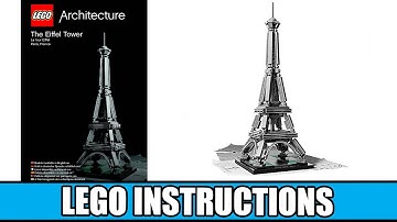 LEGO Instructions: How to Build LEGO The Eiffel Tower - 21019 (LEGO ARCHITECTURE)