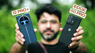 Moto Edge 50 Pro vs Realme 12 Pro Plus CAMERA COMPARISON