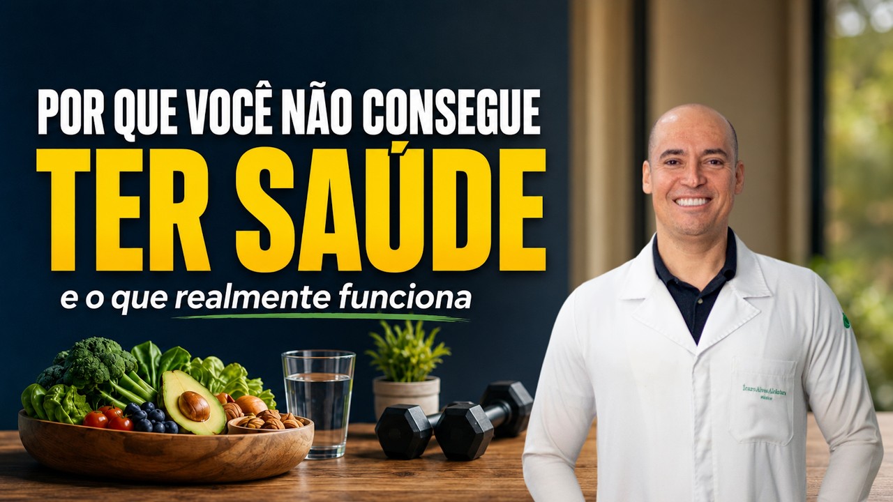 Por que você não consegue ter saúde (e o que realmente funciona) | Dr. Ícaro Alves