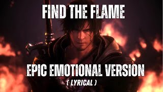 "Find the Flame" EPIC EMOTIONAL VERSION (LYRICS) - Final Fantasy XVI trailer theme screenshot 5