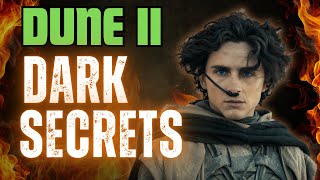Dune 2: The Hollywood Secrets You Didn't Know