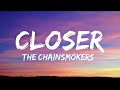 The chainsmokers  closer lyrics ft halsey