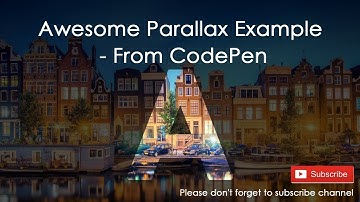 Top Awesome Parallax Example From CodePen