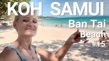 Koh Samui beaches - Toutes les plages de Koh Samui #15 Ban Tai Beach