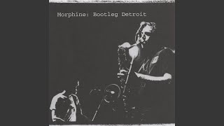 Video thumbnail of "Morphine - Shiela"