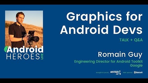 Graphics for Android Developers