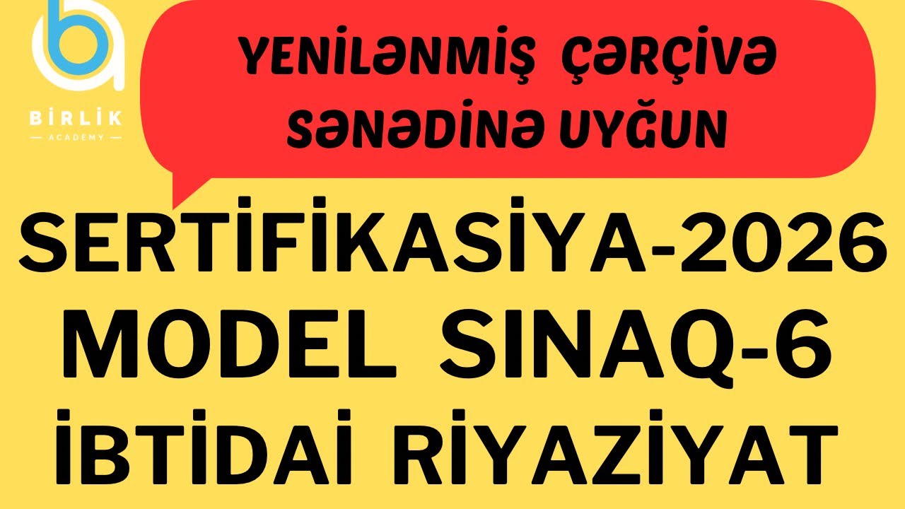Sertifikasiya model sınaq-6 / İbtidai riyaziyyat