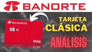 TARJETA CLÁSICA BANORTE | TODO lo que NECESITAS SABER