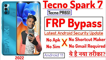Tecno Spark 7 FRP Bypass Without PC | Tecno PR651 FRP Bypass | Tecno Spark 7 Google Account Bypass