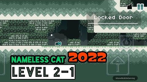 Nameless Cat 2022 Level 2-1 Locked Door Android/iOS Gameplay/Walkthrough