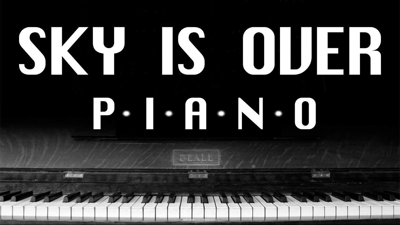 Serj Tankian - Sky Is Over (PIANO COVER) - YouTube