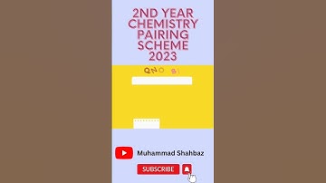 2nd year Chemistry Pairing Scheme 2023 || Second year Chemistry paper pattern
