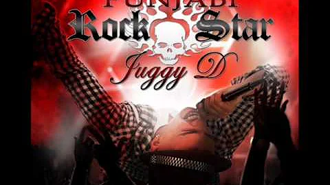 Juggy D - Punjabi Rockstar FULL TRACK!!!