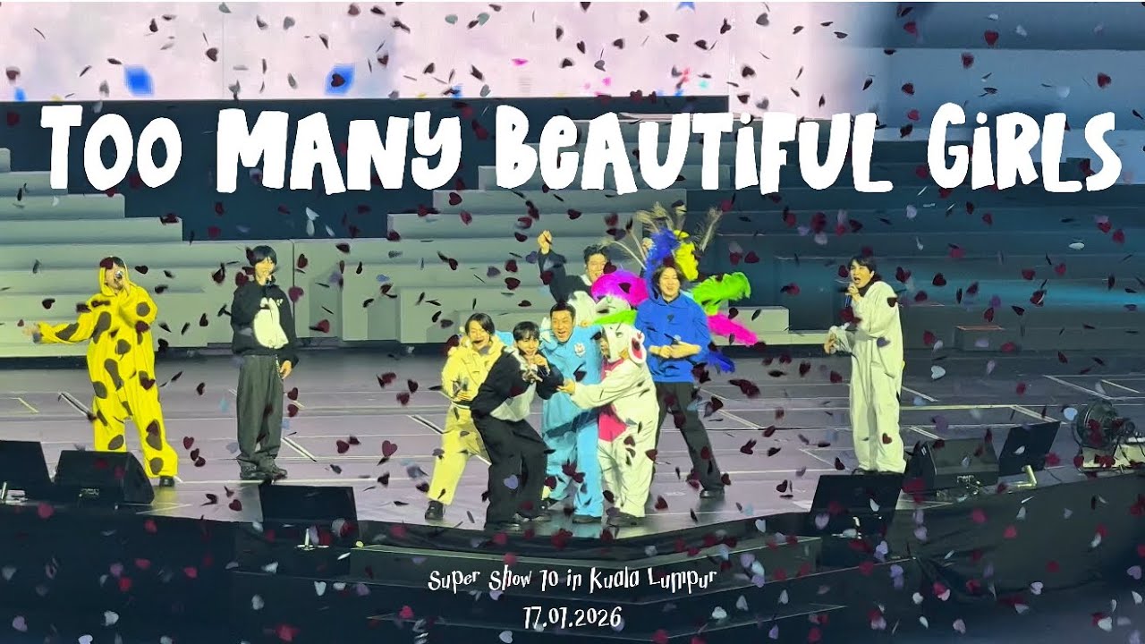 【4K】260117 SUPER JUNIOR 슈퍼주니어  《Too Many Beautiful Girls》 Super Show 10 in Kuala Lumpur 