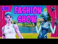 FORTNITE Fashion Show LIVE - JOIN NOW - NA East Servers - Playing With Viewers