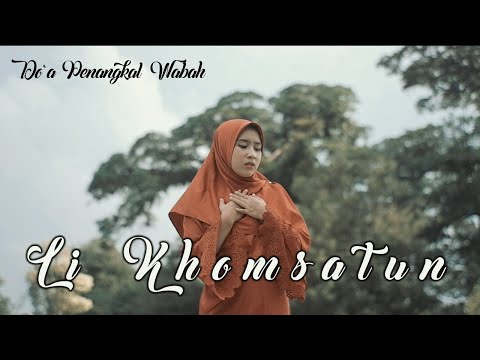 Li Khomsatun - Doa Penangkal Wabah (Cover by Elly Rahmadhani)