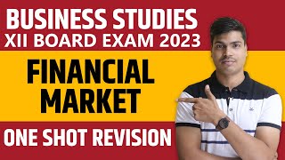 Financial Market One Shot Complete revision with SEBI | Class 12 Business studies board exam 2023
