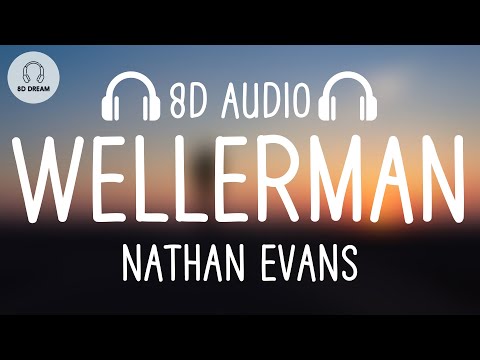 Nathan Evans - Wellerman (8D AUDIO) (Sea Shanty)