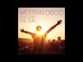 WESTERN DISCO - THE SUN