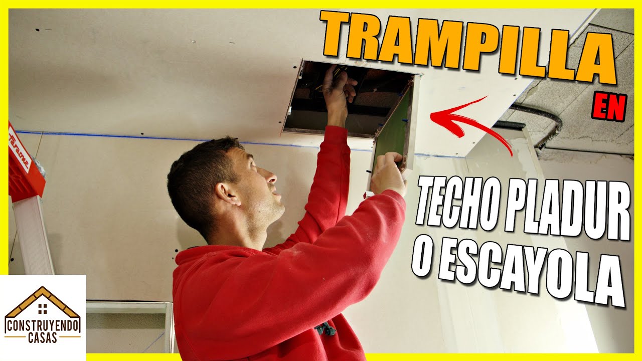 🔶 Instalación TRAMPILLA de REGISTRO en TECHOS y paredes de YESO LAMINADO🔶( pladur) 