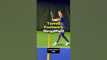 Tennis Footwork Simplified and Explained