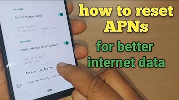 how to reset APNs for better internet data on android phone