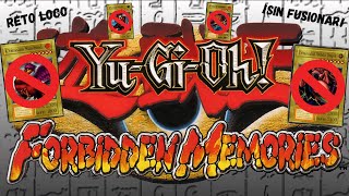 ¿Se puede pasar Yu-Gi-Oh! Forbidden Memories SIN FUSIONAR?