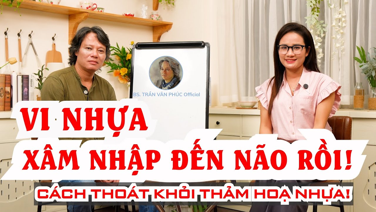 Outline Video Cảnh báo Vi nhựa xâm nhập đến não rồi: Cách thoát khỏi thảm họa nhựa!