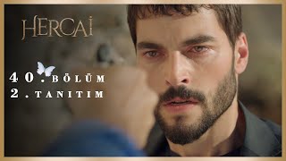 Hercai 40. Bölüm 2. Fragmanı