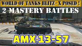 : AMX 13-57 Mastery Battles - World of Tanks Blitz