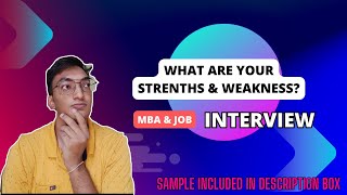 What are your Strengths & Weaknesses? | MBA Interview Question & Answer for Freshers and Experienced