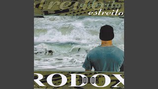 Video thumbnail of "Rodox - Olhos Abertos"