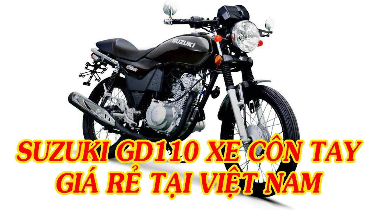 Xe Channel - Suzuki GD110 xe côn tay bình dân tại Việt Nam - YouTube