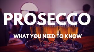 Everything PROSECCO - What You Need To Know about this POPULAR drink