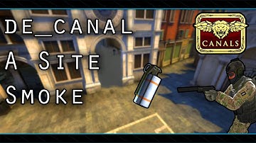 CS:GO - De_Canal A Smoke from CT
