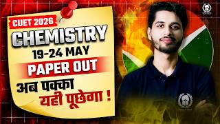 CUET UG 2026 Chemistry Paper Prediction Based on 19-24 May | Vaibhav Sir