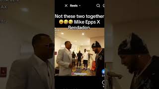 Bendadonnn & mike Epps link up straight comedy #celebritynews #bendadonnn #mikeepps #streamer 